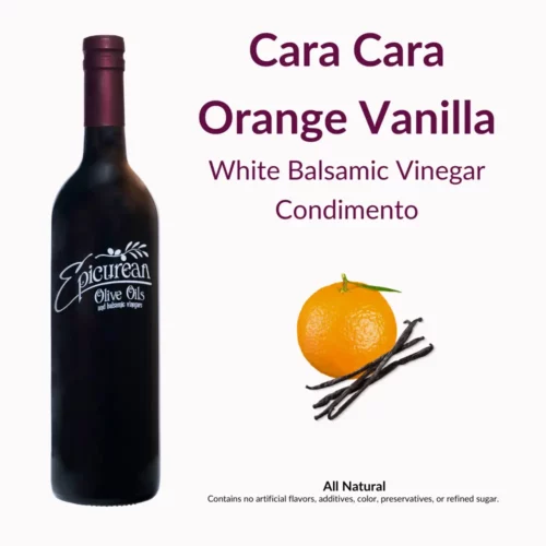 Cara Cara Orange Vanilla White Balsamic Vinegar Condimento