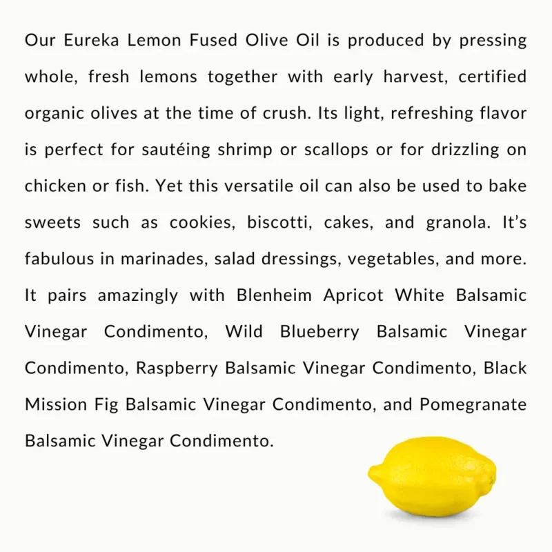 Eureka Lemon Fused Olive Oil Description