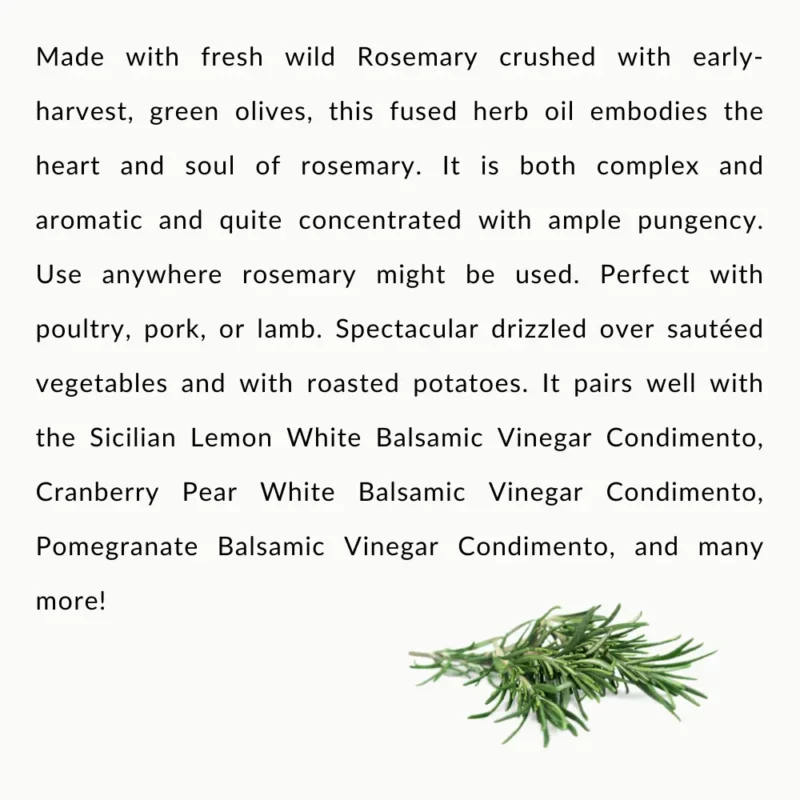Rosemary Fused Olive Oil Description
