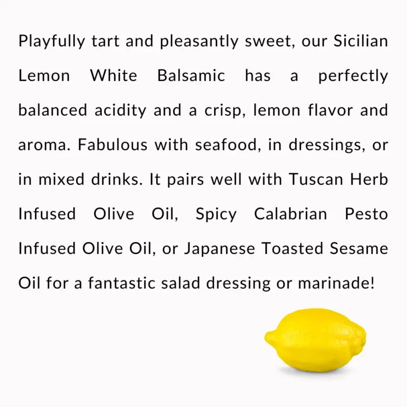 Sicilian Lemon White Balsamic Vinegar Condimento Description