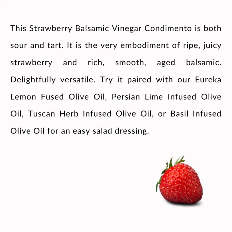 Strawberry Balsamic Vinegar Condimento Description