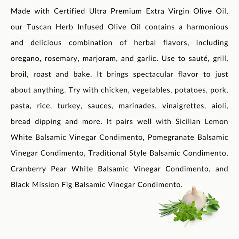 Tuscan Herb Infused Olive Oil Description