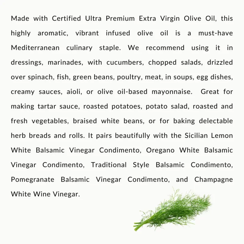 Wild Fernleaf Dill Infused Olive Oil Description