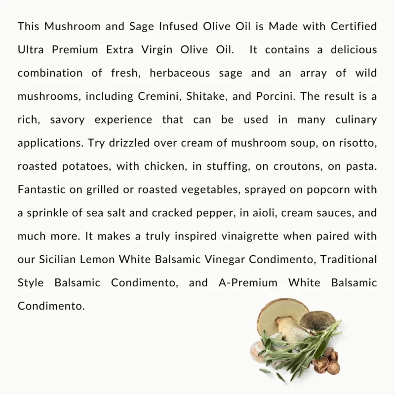Wild Mushroom Sage Infused Olive Oil Description